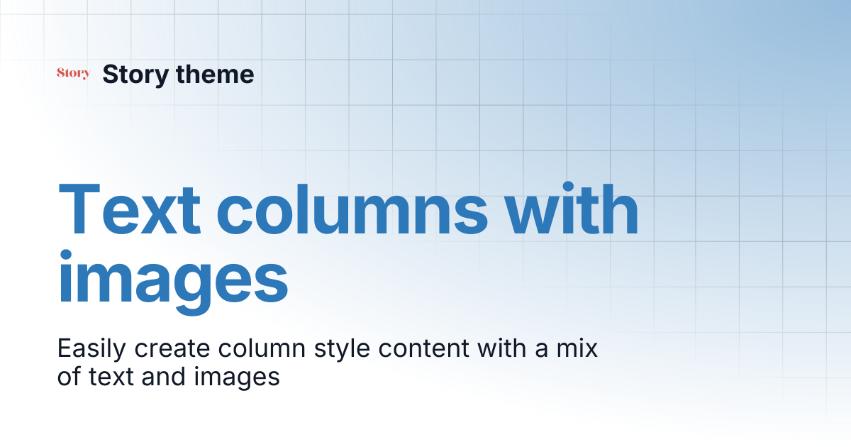 Text columns with images | Story v1 | Story theme