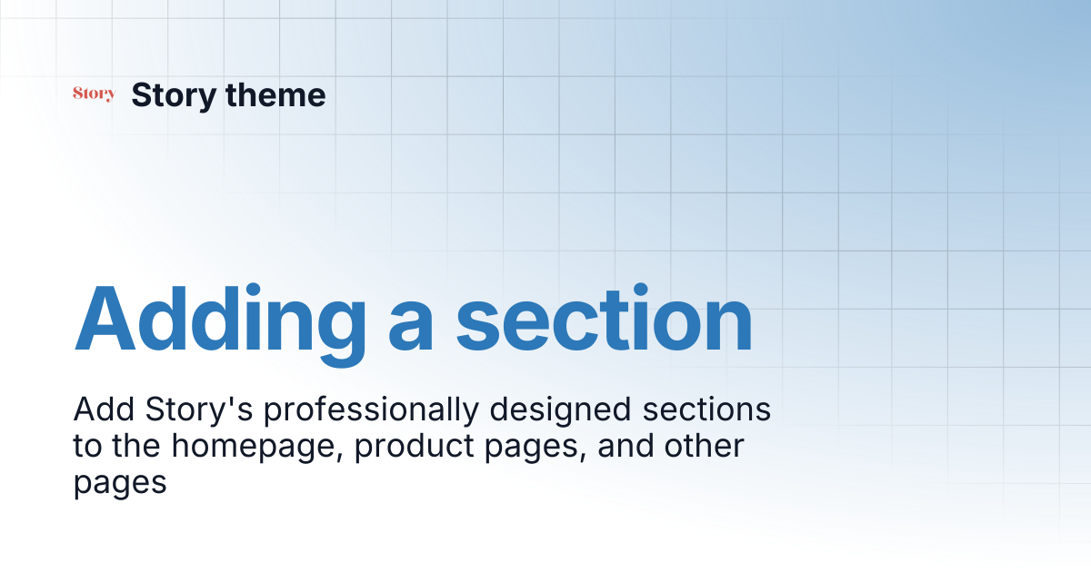 Adding a section | Story theme