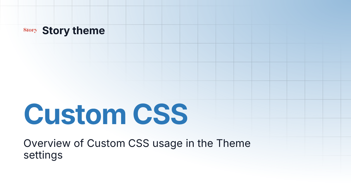 Custom Css Story Theme