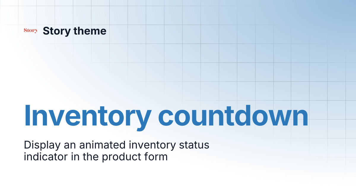 Inventory countdown | Story theme